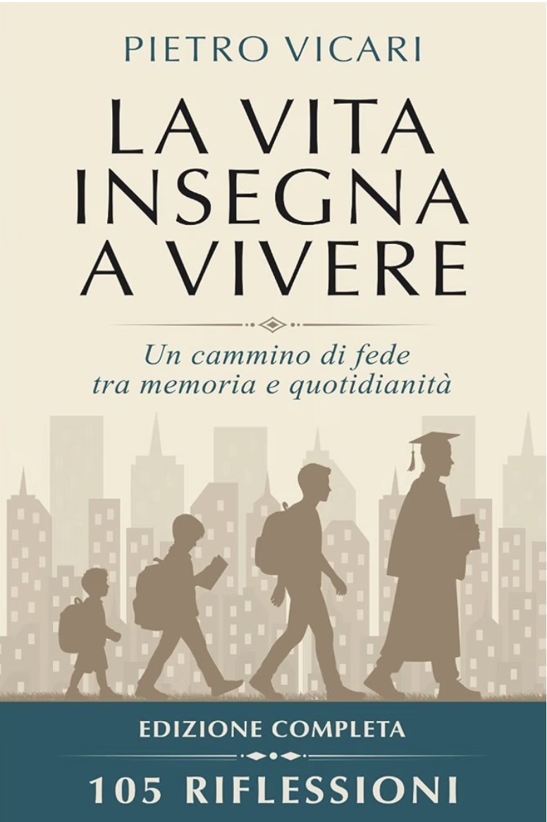 Copertina di La Vita insegna a vivere — Edizione completa